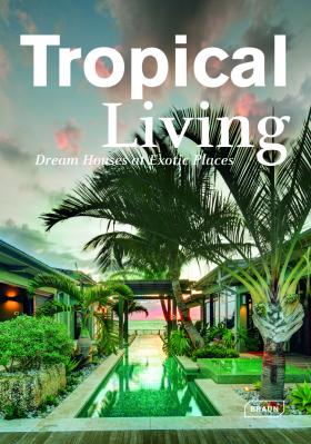 фото Tropical Living: Dream Houses at Exotic Places Braun