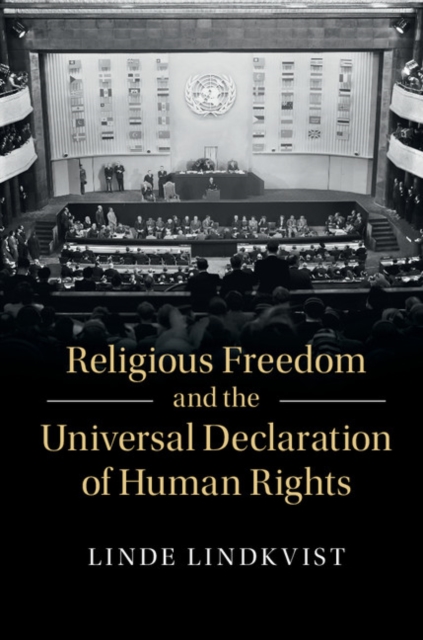 Religious Freedom And The Universal Declaration Of Human Rights