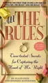 All the Rules: Time-tested Secrets for Capturing the Heart of Mr. Right