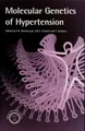 Molecular Genetics of Hypertension
