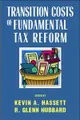 Transition Costs of Fundamental Tax Reform