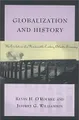 Globalization and History: The Evolution of a Nineteenth-Century Atlantic Economy