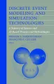 Discrete Event Modeling and Simulation Technologies: A Tapestry of Systems and Ai-Based Theories and Methodologies : A Tribute to the 60th Birthday of Bernard P. Zeigler