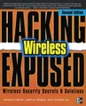 Hacking Exposed: Wireless