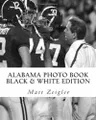 Alabama Photo Book: Black & White Edition