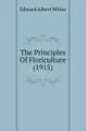 The Principles Of Floriculture (1915)