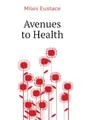 Avenues to Health