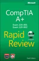 CompTIA A+ Rapid Review (Exam 220-801 and Exam 220-802)