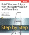 Build Windows 8 Apps with Microsoft Visual C# and Visual Basic Step by Step