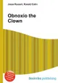 Obnoxio the Clown