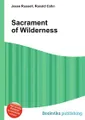 Sacrament of Wilderness