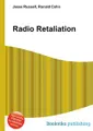 Radio Retaliation