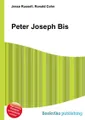 Peter Joseph Bis