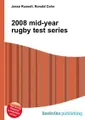 2008 mid-year rugby test series