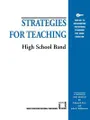 Strategies for Teaching High School Band