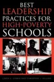 Best Leadership Practices for High-Poverty Schools (Enlarged)