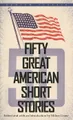 Fifty Great American Short Stories