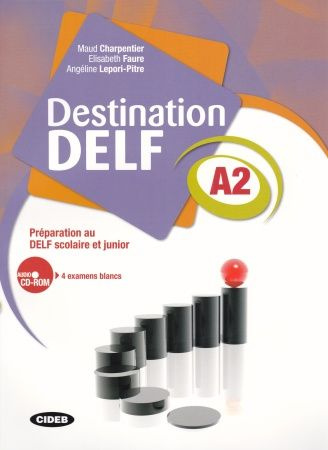 Destination DELF scolaire et junior A2 CD Rom купить с доставкой по