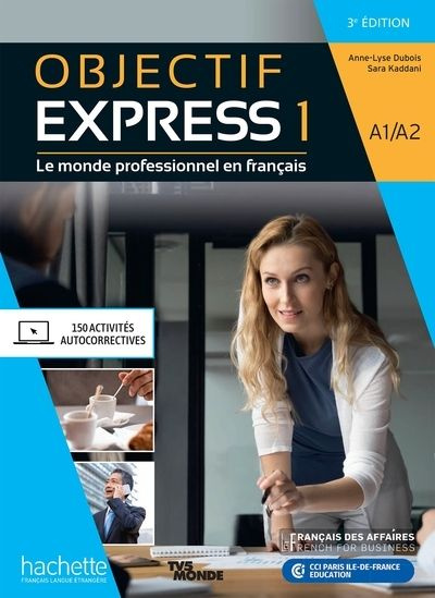 Objectif Express 1 Livre de l eleve Parcours digital 3Ed купить с