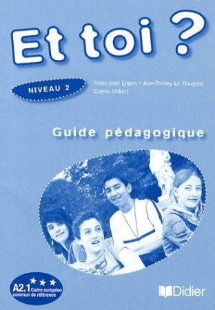 Et Toi? 2 Guide P Dagogique - купить с доставкой по выгодным ценам в ...