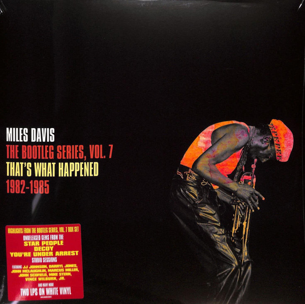 Miles Davis That S What Happened 1982 1985 The Bootleg Series Vol