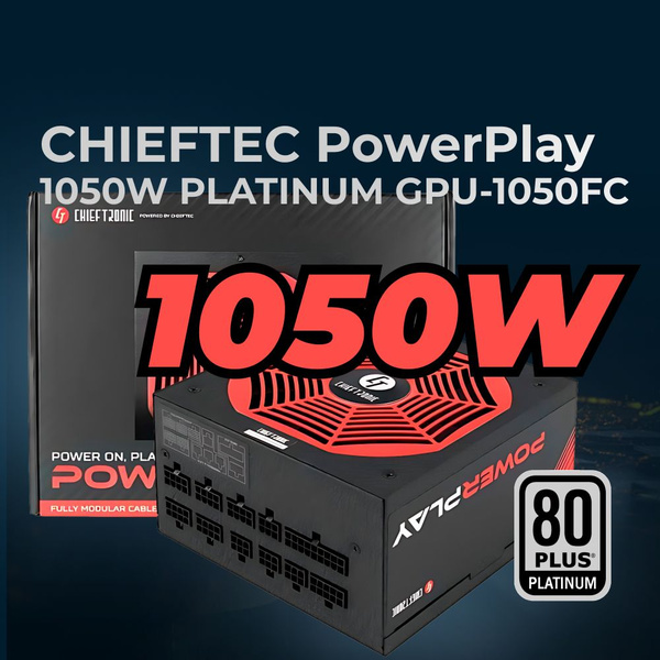 Блок питания для компьютера Chieftec CHIEFTRONIC PowerPlay GPU 1050FC