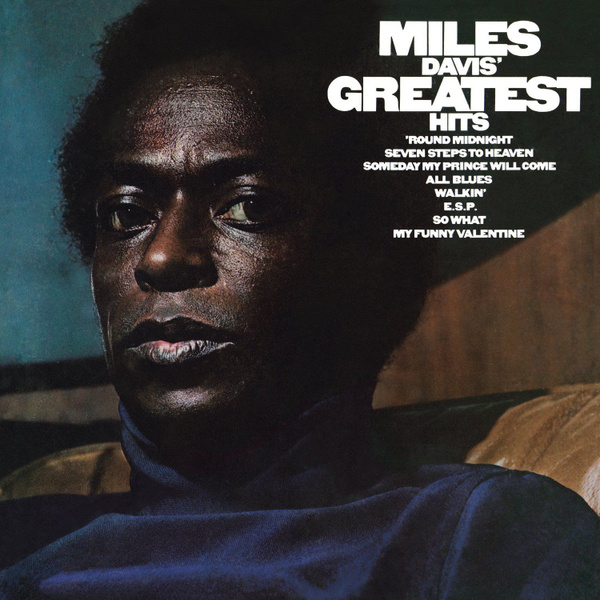 Miles Davis Miles Davis Greatest Hits виниловая пластинка купить с