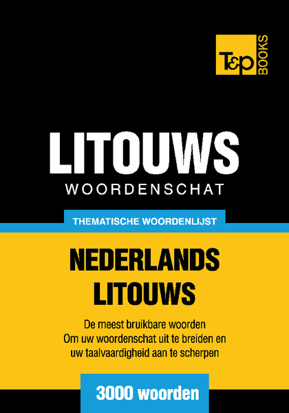 Thematische woordenschat Nederlands Litouws 3000 woorden купить с