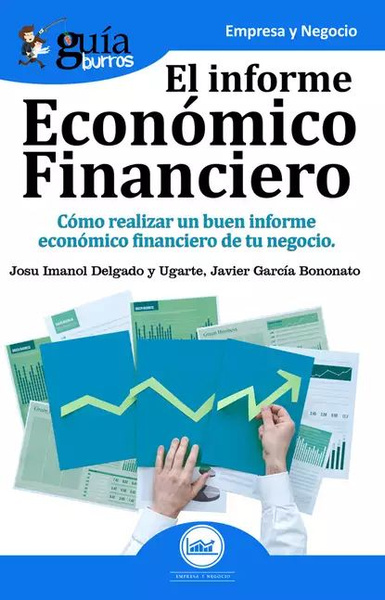 Guaburros El Informe Econmico Financiero Josu Imanol Delgado Y