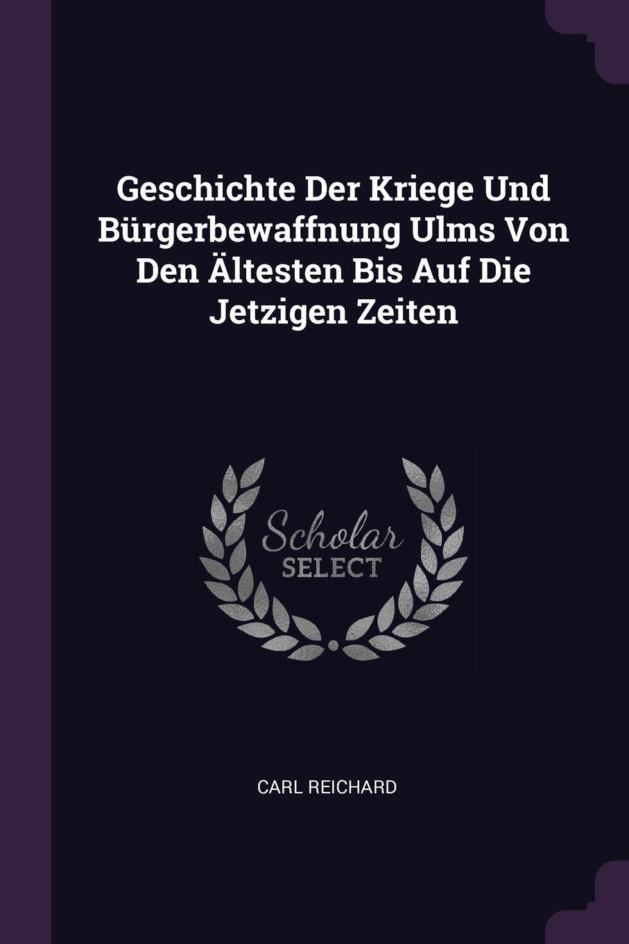 Geschichte Der Kriege Und Burgerbewaffnung Ulms Von Den Altesten Bis