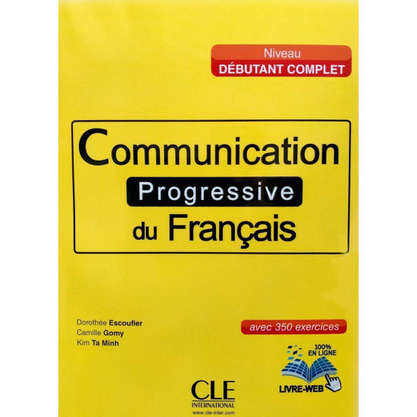 Communication Progressive Du Francais Debutant Complet A Livre Cd