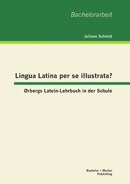 Lingua Latina Per Se Illustrata Rbergs Latein Lehrbuch In Der Schule