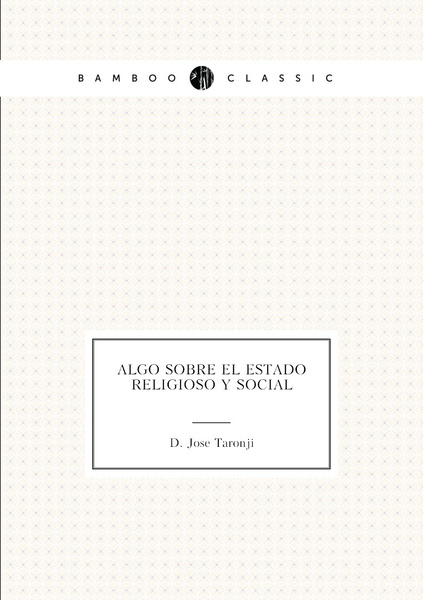 Algo Sobre El Estado Religioso Y Social