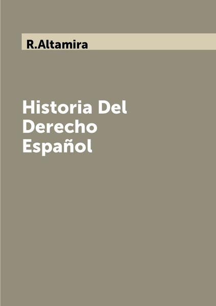 Historia Del Derecho Espanol