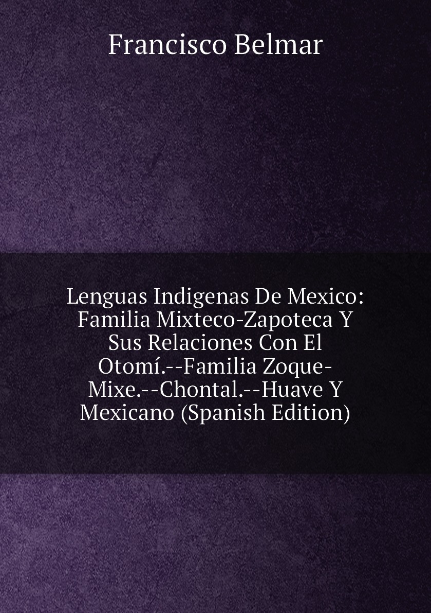 Lenguas Indigenas De Mexico Familia Mixteco Zapoteca Y Sus 122148 Hot Sex Picture 3277