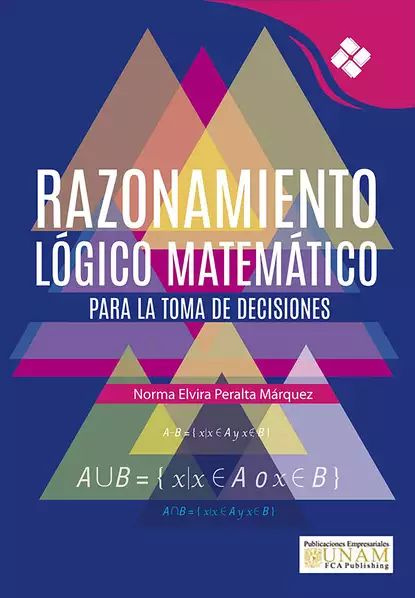 Razonamiento Lgico Matemtico Para La Toma De Decisiones Norma Elvira