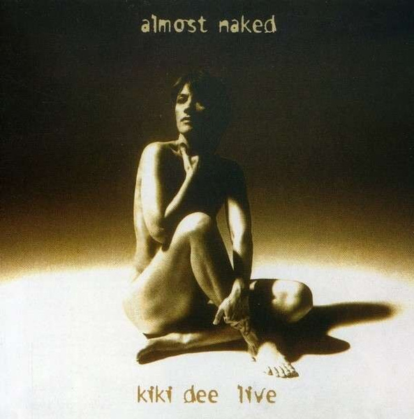 Audio Cd Kiki Dee Almost Naked Kiki Dee Live Cd