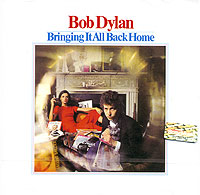 Боб Дилан Bob Dylan. Bringing It All Back Home