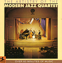 Милт Джексон,Кенни Кларк,Сонни Роллинз,Перси Хит,Джон Льюис The Modern Jazz Quartet. The Artistry Of The Modern Jazz Quartet Милт Джексон,Кенни Кларк,Сонни Роллинз,Перси Хит,Джон Льюис The Modern Jazz Quartet. The Artistry Of The Modern Jazz Quartet