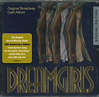 Бен Харни,Кливент Деррикс,Дебора Баррел,Дженифер Холидей,Лоретта Девайн Dreamgirls. Original Broadway Cast Album. 25th Anniversary Edition (2 CD)
