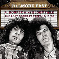 Эл Купер,Майкл Блумфилд,Джонни Уинтер Al Kooper & Mike Bloomfield. Fillmore East. The Lost Concert Tapes 12/13/68