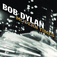 Боб Дилан Bob Dylan. Modern Times