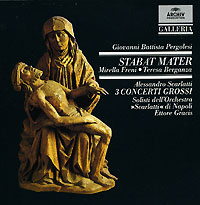 Pergolesi. Stabat Mater / Scarlatti. 3 Concerti Grossi