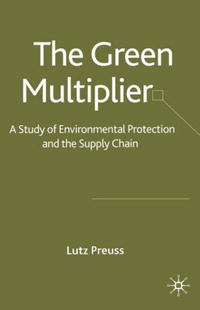 фото The Green Multiplier: A Study of Environmental Protection and the Supply Chain Palgrave macmillan
