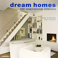 фото Dream Homes: 100 Inspirational Interiors Merrell