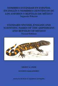 Standard Spanish, English and Scientific Names of the Amphibians and Reptiles of Mexico ultimate explorer field guide reptiles and amphibians