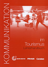 фото Kommunikation in Tourismus. Lehrerhandbuch Cornelsen schulverlage gmbh