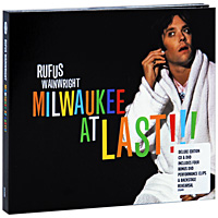 Руфус Уэйнрайт Rufus Wainwright. Milwaukee At Last!!! Deluxe Edition (CD + DVD) цена Руфус Уэйнрайт Rufus Wainwright. Milwaukee At Last!!! Deluxe Edition (CD + DVD) цены онлайн