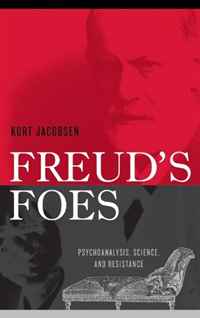 фото Freud's Foes: Psychoanalysis, Science, and Resistance Rowman & littlefield publishers, inc.