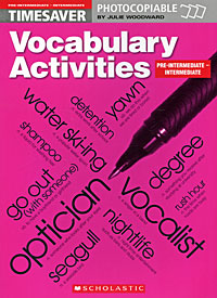 Vocabulary Activities: Pre-Intermediate-Intermediate